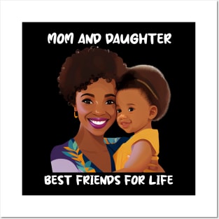 Mom and Daughter Best Friends For Life Mother's Day Gift Posters and Art